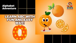 The Letter O  Learn ABC  Alphabet O  O for  Learn O Words In Fun Way Kids Learning Mania learn [upl. by Nosnibor]