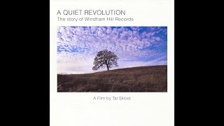 quotA Quiet Revolutionquot the story of Windham Hill Records [upl. by Ynnel]