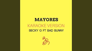 Mayores Karaoke Version [upl. by Olivier138]