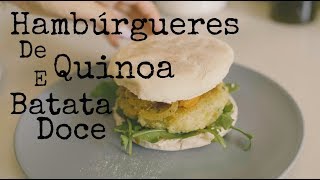 Hambúrgueres de Quinoa e Batata Doce  Os Meus Preferidos  Vegan [upl. by Eniahpets960]