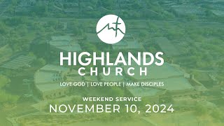 Highlands Worship Service  November 10 2024 [upl. by Nilerual]