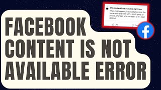 How To Fix Facebook Content Is Not Available Error Updated 2024 [upl. by Hathcock458]