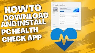 How to download and install pc health check app in windows 10 and 11 [upl. by Remsen382]