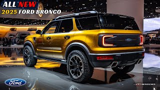 2025 Ford Bronco Revealed  MustSee Features [upl. by Einnoc]