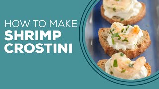 Blast from the Past Shrimp Crostini Recipe  Seafood Appetizer Ideas for the Holiday [upl. by Eronel]