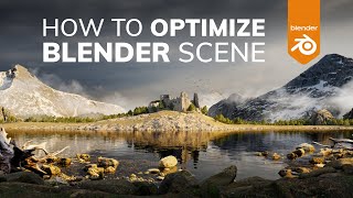 Everything you MUST know about OPTIMIZATION in BLENDER [upl. by Fronniah]