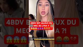 4BDV JALOUX DU MEC DE LYNA 😱👿 nasdas lyna 4bdv couple amour ex shorts humour teamnasdas [upl. by Edmonds]