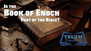 Is the Book of Enoch Part of the Bible [upl. by Novyat136]