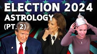 The Astrology of the US Presidential Election pt 2 🇺🇸✌🏻 [upl. by Benedikta]