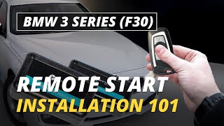 BMW 3 Series F30 Remote Start Retrofit Installation Tutorial [upl. by Nnyla]