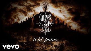 Cypress Hill  3 Lil Putos Official Audio [upl. by Hairej]