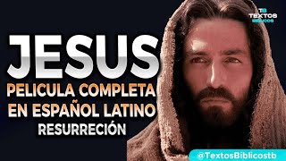 La Resurrección de Jesús de Nazaret PELICULA COMPLETA ESPAÑOL LATINO [upl. by Ambrosi958]