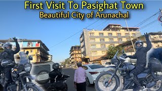 My First Visit to Pasighat Town  A Beautiful City of Arunachal Pradesh  Finally Reached Home 🏠 [upl. by Natsirk]