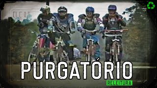 PURGATÓRIO  Releitura História do MTB na Cantareira [upl. by Kapor]