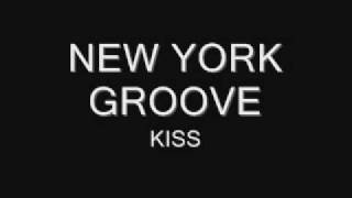 KISS  New York Groove W Lyrics [upl. by Thilde932]