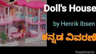 dolls house in kannada by henrik ibsen ಕನ್ನಡ ವಿವರಣೆsummary analysis and explanation [upl. by Karlis2]