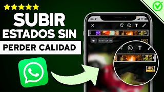 ✅ Como Subir Estados a Whatsapp Sin Perder Calidad 2024 Subir Estados de Whatsapp en Alta Calidad [upl. by Tesler713]