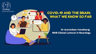 Headway webinar Covid19 and the brain what we know so far [upl. by Yajiv816]