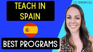 Best Programs to Teach in Spain  How to Teach English in Spain [upl. by Sane]