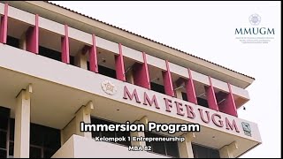 Immersion Entrepreneurship 82 MM FEB UGM Kelompok 1 [upl. by Ahsitahs]