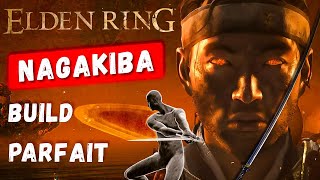 Elden ring  Le MEILLEUR Build NAGAKIBA  Qualité [upl. by Isador]