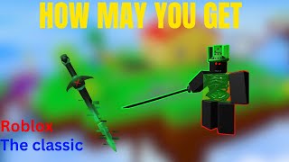 How you may get 1x1x1x1 sword in Roblox the classic EVENT 2024 [upl. by Nosa]