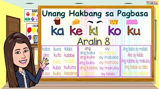 UNANG HAKBANG SA PAGBASA ARALIN 8  PAGPAPANTIG KA KE KI KO KU [upl. by Novyaj157]