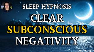 Sleep Your Way to Happiness Hypnosis for Letting Go of Negativity [upl. by Atiuqihc]