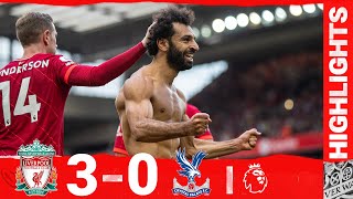 Highlights Liverpool 30 Crystal Palace  Mane’s scores 100th LFC goal [upl. by Tnilk107]