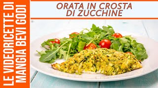 Orata in crosta di zucchine BUONISSIMA [upl. by Neurath]