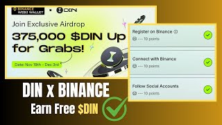 Din x Binance Web3 Airdrop  Reward 375000 DIN ✅ [upl. by Retxab650]