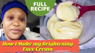 How To Make ORGANIC Brightening Face Cream For All Complexions [upl. by Chrissie]