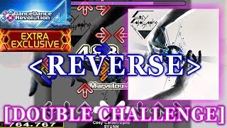 REVERSE DDR A  Cosy Catastrophe DOUBLE CHALLENGE 譜面確認＋クラップ [upl. by Joappa]