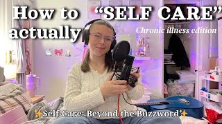 SelfCare Beyond the Buzzword  Chronically Iconic Podcast 5 [upl. by Wester]