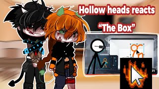 Hollow heads react to “The Box” by Yeji alan becker [upl. by Darwin317]