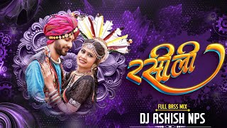 Rasili Cg Dj Song  Bass Boosted  Dj Ashish nps official [upl. by Malcolm982]