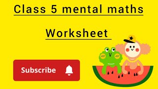 Mental maths  worksheet1 class 5 large numbersYouTube [upl. by Michigan]