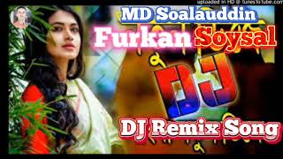 Furkan Soysal  DJ  Remix  Song  2024  JBL   Remix dy DJ Soalauddin 🔊🔊 [upl. by Kannav]