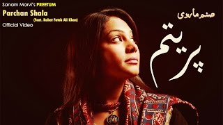 Parchan Shala Feat Rahat Fateh Ali Khan  Sanam Marvi  Album Preetum [upl. by Somisareg93]