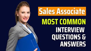 Sales Associate Interview Questions and Answers for 2024 [upl. by Isyak]