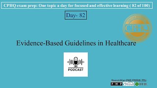 CPHQ exam prep  EvidenceBased Guidelines in Healthcare [upl. by Dari46]