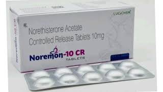 Noremon 10 CR TABLETS Norethisterone Acetate Controlled Release Tablets 10mg [upl. by Barbabra]