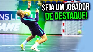 Como JOGAR futsal e se DESTACAR  DICAS INFALÍVEIS Os profissionais usam 🔥  59 [upl. by Marek997]