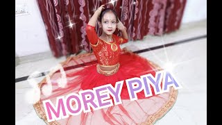 Morey piya Dance Cover By Anvi Singh [upl. by Xet]