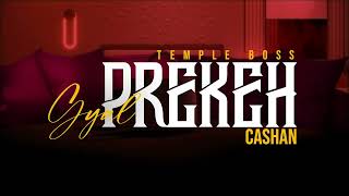 Cashan  Gyal Prekeh Official Lyrics Video [upl. by Mendelsohn]