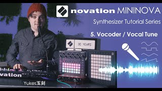 Novation Mininova Synth 101 Ep5 Vocoder amp VocAlign [upl. by Einra]