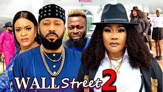 WALL STREET SEASON 2New Movie Fredrick Leonard Eucharia Anunaobi  2024 Latest Nollywood Movie [upl. by Nosduh]