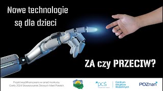 Nowe technologie są dla dzieciZA czy PRZECIW [upl. by Lolanthe94]