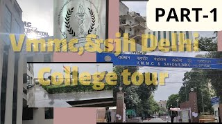 vmmc  VMMC amp SJH medical college delhi  campus tour [upl. by Ecinreb357]