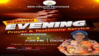 Norwood SDA Wednesday Night Prayer Meeting  Eld Pauline Davis  Stand Still amp Let God  Aug 72024 [upl. by Alaikim]